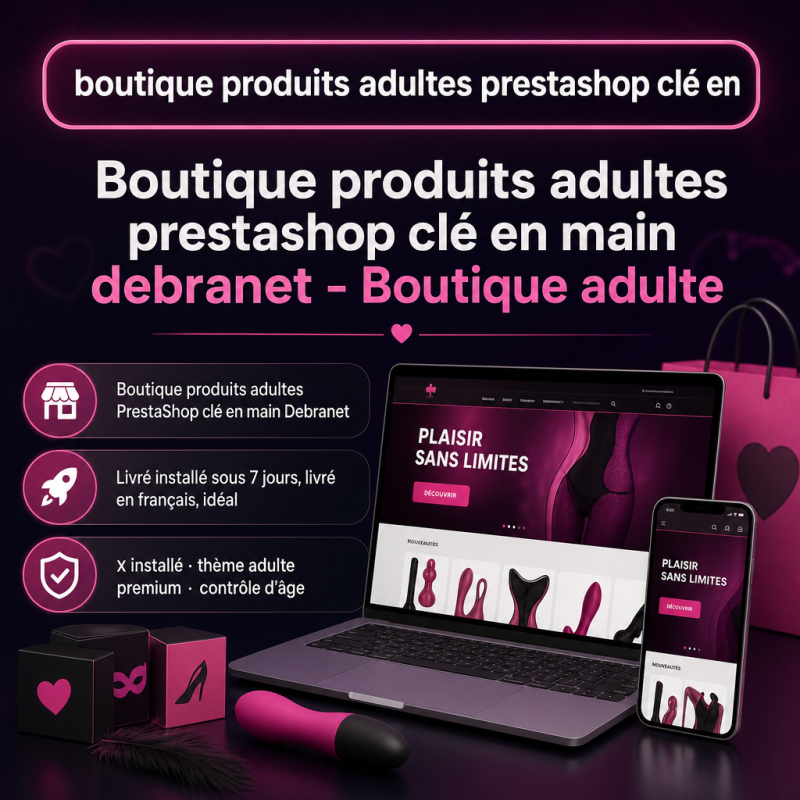 tienda productos adultos prestashop llave en mano debranet - visuel principal du produit - avec texte integre - Boutiques Presta