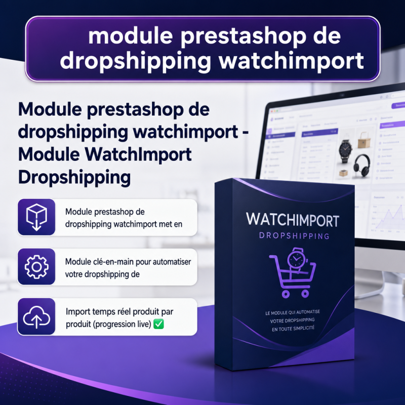 module prestashop de dropshipping watchimport - visuel principal du produit - avec texte integre - Modules PrestaShop de Dropshi