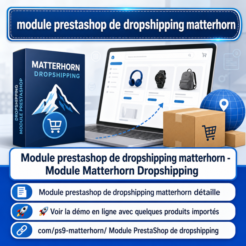 Módulo prestashop de dropshipping matterhorn - visuel principal du produit - avec texte integre - Modules PrestaShop de Dropship