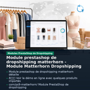 module prestashop de dropshipping matterhorn - presentation des avantages cles - avec titre et points cles - Modules PrestaShop 