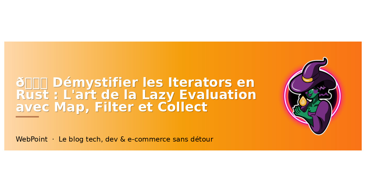 Iterators en Rust : Lazy Evaluation et Adaptateurs
