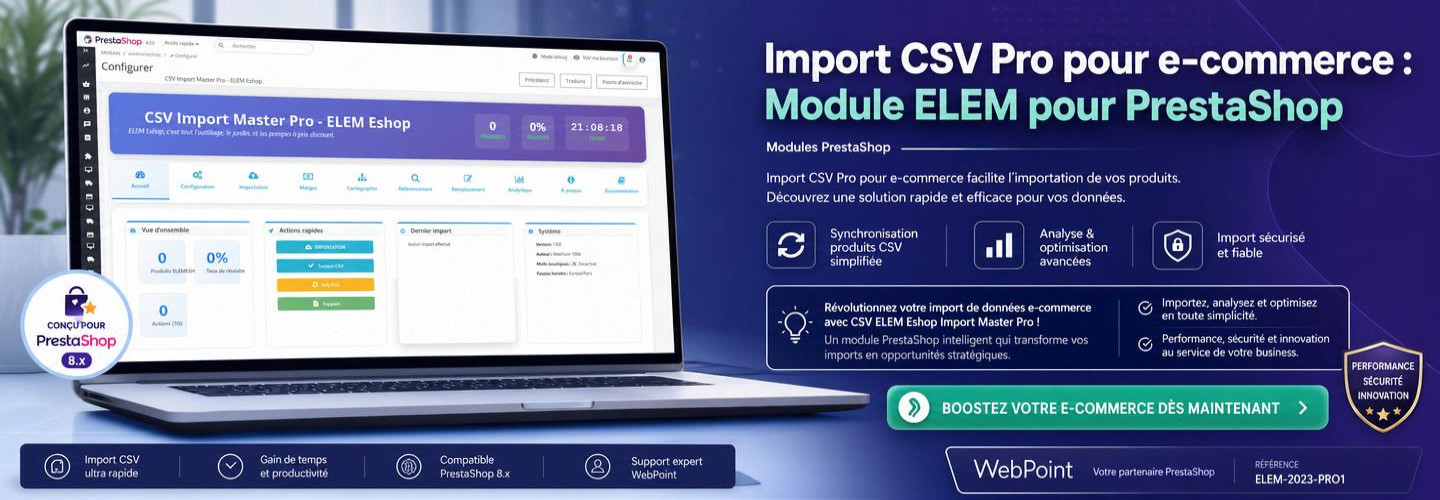 Import CSV Pro pour e-commerce : Module ELEM pour PrestaShop