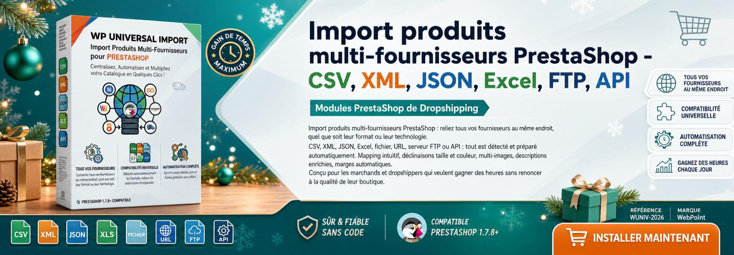 Import produits multi-fournisseurs PrestaShop - CSV, XML, JSON, Excel, FTP, API