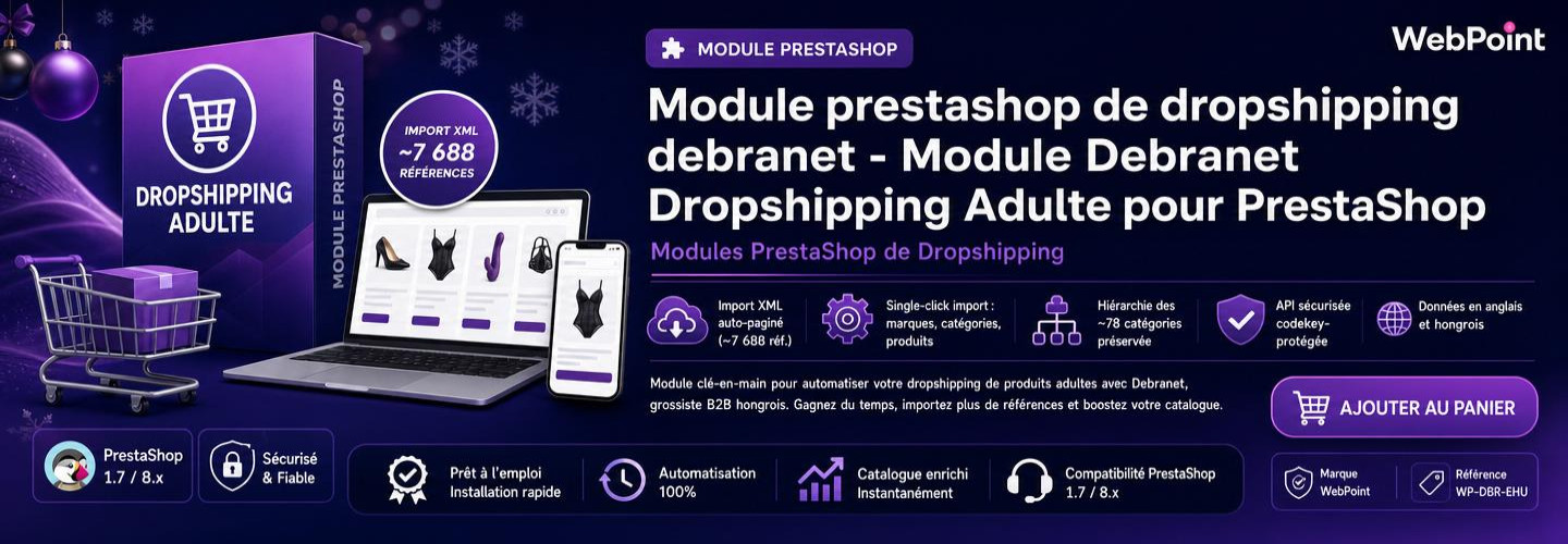 Module prestashop de dropshipping debranet - Module Debranet Dropshipping Adulte pour PrestaShop