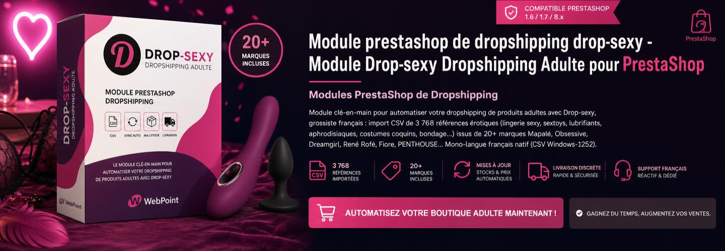 Module prestashop de dropshipping drop-sexy - Module Drop-sexy Dropshipping Adulte pour PrestaShop