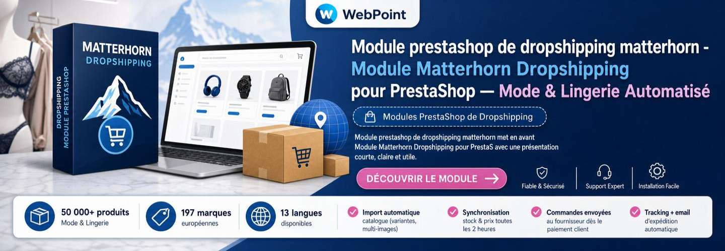 Module prestashop de dropshipping matterhorn - Module Matterhorn Dropshipping pour PrestaShop — Mode & Lingerie Automatisé