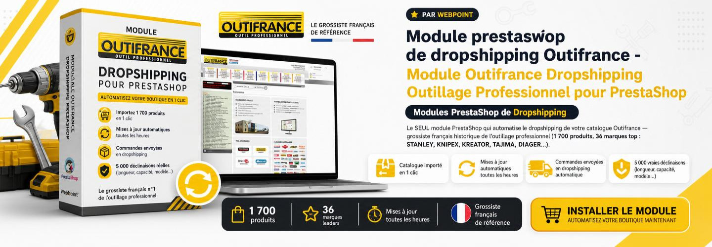 Module prestashop de dropshipping Outifrance - Module Outifrance Dropshipping Outillage Professionnel pour PrestaShop
