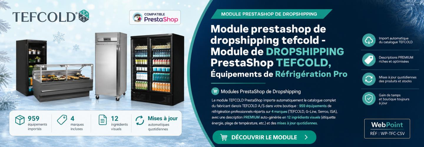 Module prestashop de dropshipping tefcold - Module de DROPSHIPPING PrestaShop TEFCOLD, Équipements de Réfrigération Pro