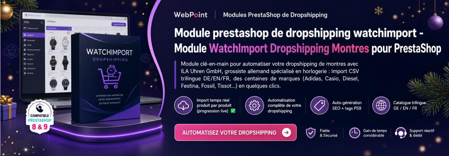 Module prestashop de dropshipping watchimport - Module WatchImport Dropshipping Montres pour PrestaShop